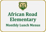 African Road Elementary Monthly Lunch Menu