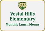 Vestal Hills Elementary Monthly Lunch menus