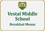Vestal Middle School Breakfast menus